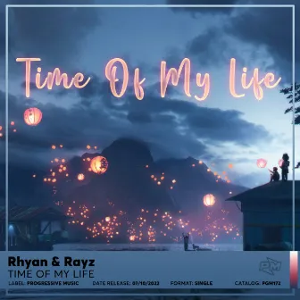 Time Of My Life by Rayz