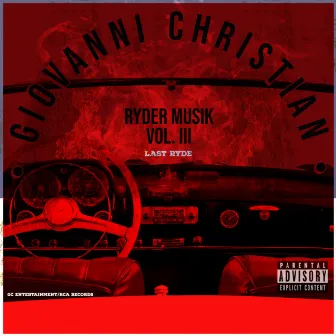 RYDER MUSIK VOL.III LAST CHAPTER by Giovanni Christian