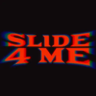 Slide 4 Me (Radio Edit) by Rey Mula