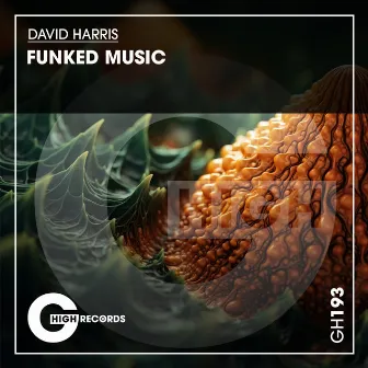 Funked Music by David Harris