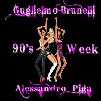 90's Week by Guglielmo Brunelli