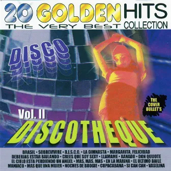 Discotheque, Vol. 2 by The Cover Bullets