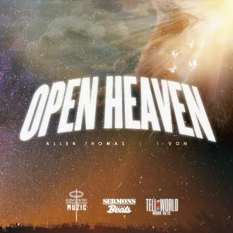 Open Heaven by Allen Thomas