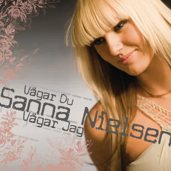 Vågar du, vågar jag by Sanna Nielsen