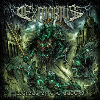 Legions of the Undead by Exmortus