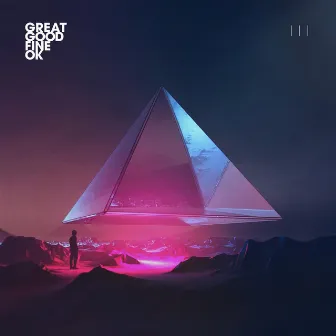 III by Great Good Fine Ok