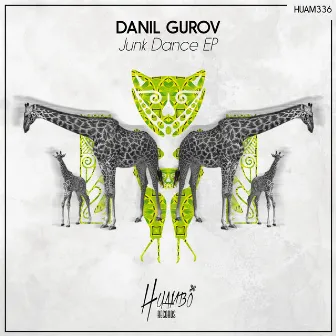 Junk Dance EP by Danil Gurov