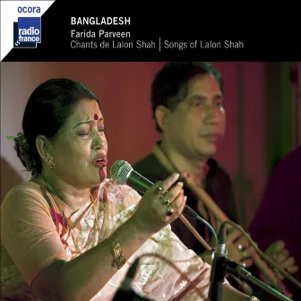 Bangladesh (Chants De Lalon Shah) by Farida Parveen