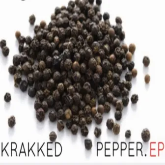 KRAKKED PEPPER by Joe Mafia