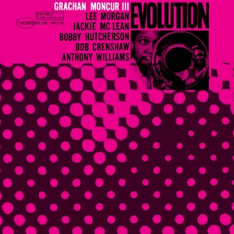 Evolution (Remastered) by Grachan Moncur III