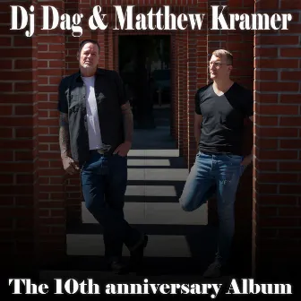 The 10th Anniversary Album by DJ Dag