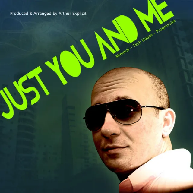 Just You and Me (Original)