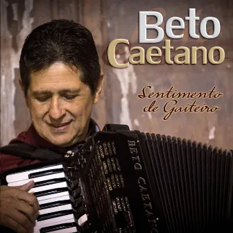 Sentimento de Gaiteiro by Beto Caetano