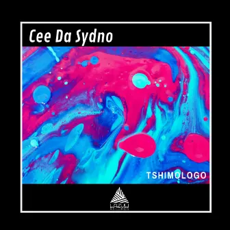 Tshimologo by Cee Da Sydno