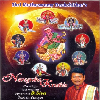 Navagraha Krithis by Hyderabad B Siva