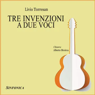 Tre Invenzioni (A due voci) by Livio Torresan