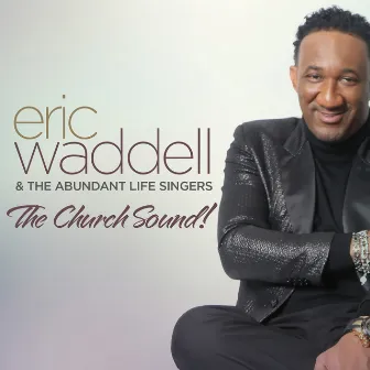 The Church Sound! by Eric Waddell