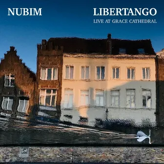 Libertango (Live at Grace Cathedral) by Nubim