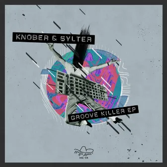 Groove Killer EP by Sylter