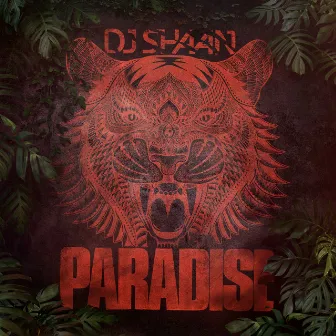 Paradise by DJ Shaan