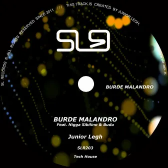 Burde Malandro by Junior Legh