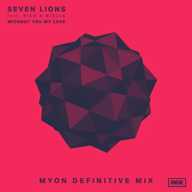 Without You My Love - Myon Extended Definitive Mix