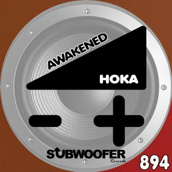 Awakened by Hoka