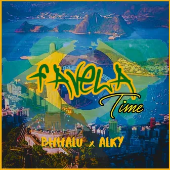 Favela Time by Alky