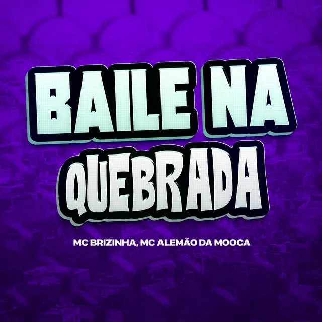 Baile na Quebrada