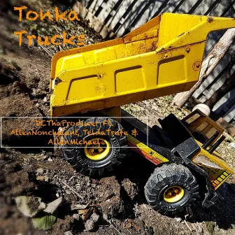 Tonka Trucks (feat. AllenMichael, AllenNonchalant & TeldaTrufe ) by DCThaProducer