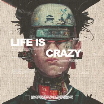 LIFE IS CRAZY by Tony E