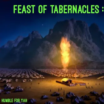 Feast of Tabernacles: Day 4 by Anaviel The Servant