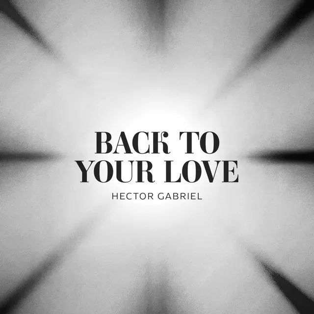 Back to Your Love