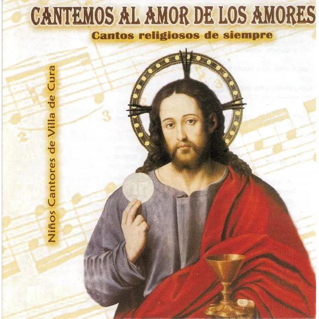 Cantemos al Amor de los Amores