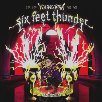 Six Feet Thunder by Young Kira