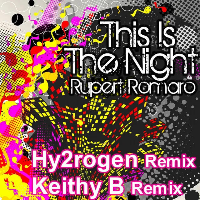 This Is The Night - Keithy B Remix