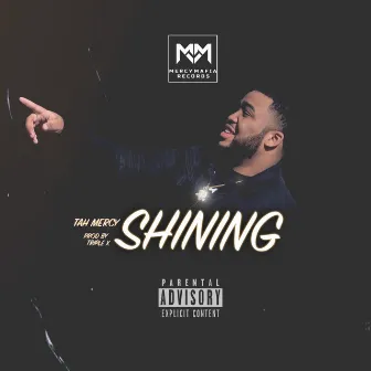 Shining by Tah Mercy