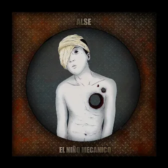 El Niño Mecánico by Alse Deadnaut