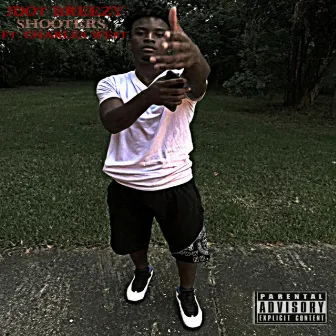 Shooters by Jdot Breezy