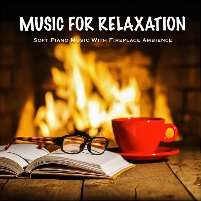 Music for Relaxation (Soft Piano Music with Fireplace Ambience)