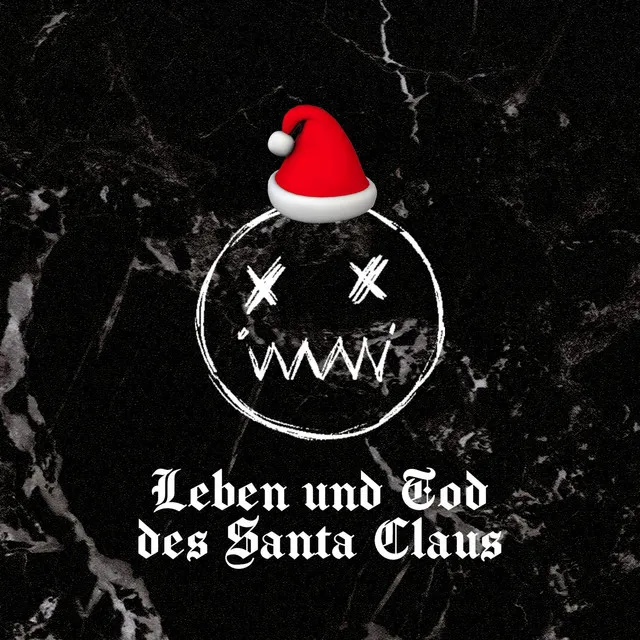 Leben und Tod des Santa Claus