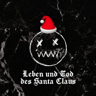 Leben und Tod des Santa Claus by A. Dam