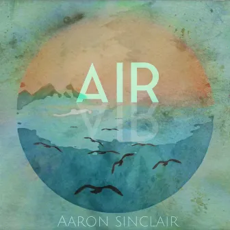 Air by Aaron Sinclair