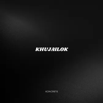 Khujailok by Koncrete