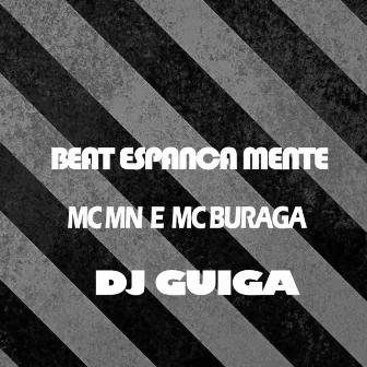 Beat Espanca Mente by DJ GUIGA