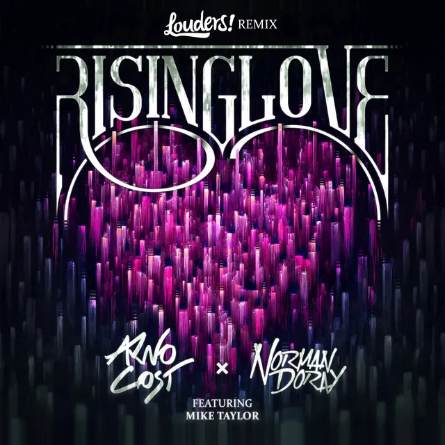 Rising Love (Louders Remix)