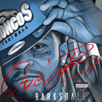 Blessings by Que'b Barksdale