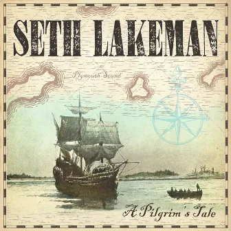 A Pilgrim's Tale by Seth Lakeman