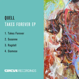 Takes Forever EP by Quell