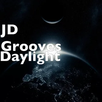 Daylight by JD Grooves